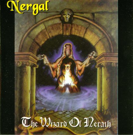 NERGAL  - WIZARD OF NERATH