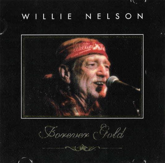 NELSON, WILLIE  - FOREVER GOLD