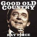 PRICE, RAY - GOOD OLD COUNTRY