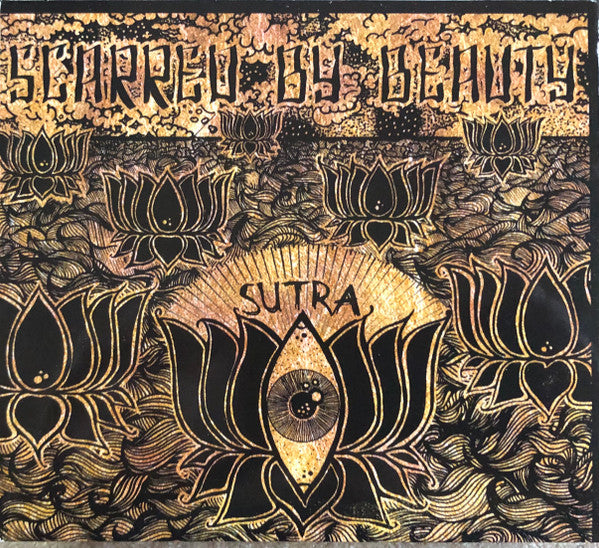 SCARRED BY BEAUTY  - SUTRA