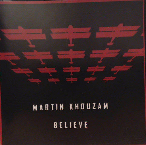 KHOUZAM, MARTIN  - BELIEVE