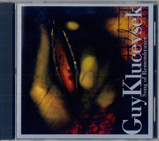 KLUCEVSEK, GUY  - SONG OF REMEMBRANCE