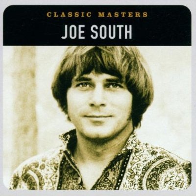 SOUTH, JOE  - CLASSIC MASTERS