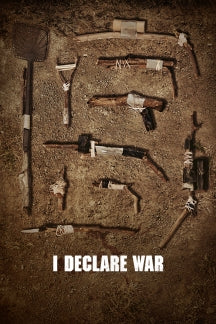 I DECLARE WAR [DVD]