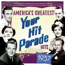 AMERICA'S GREATEST YOUR HIT PARADE HITS 1937 [CD]