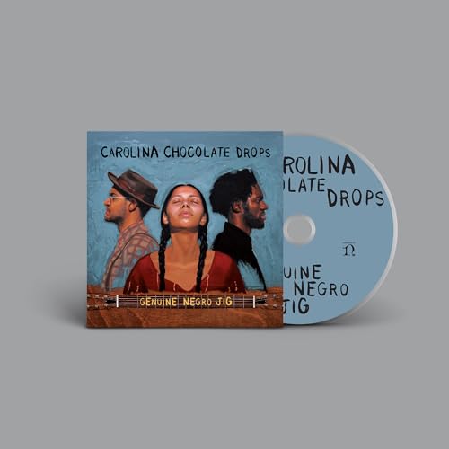 CAROLINA CHOCOLATE DROPS - GENUINE NEGRO JIG (15TH ANNIVERSARY EDITION) (CD)