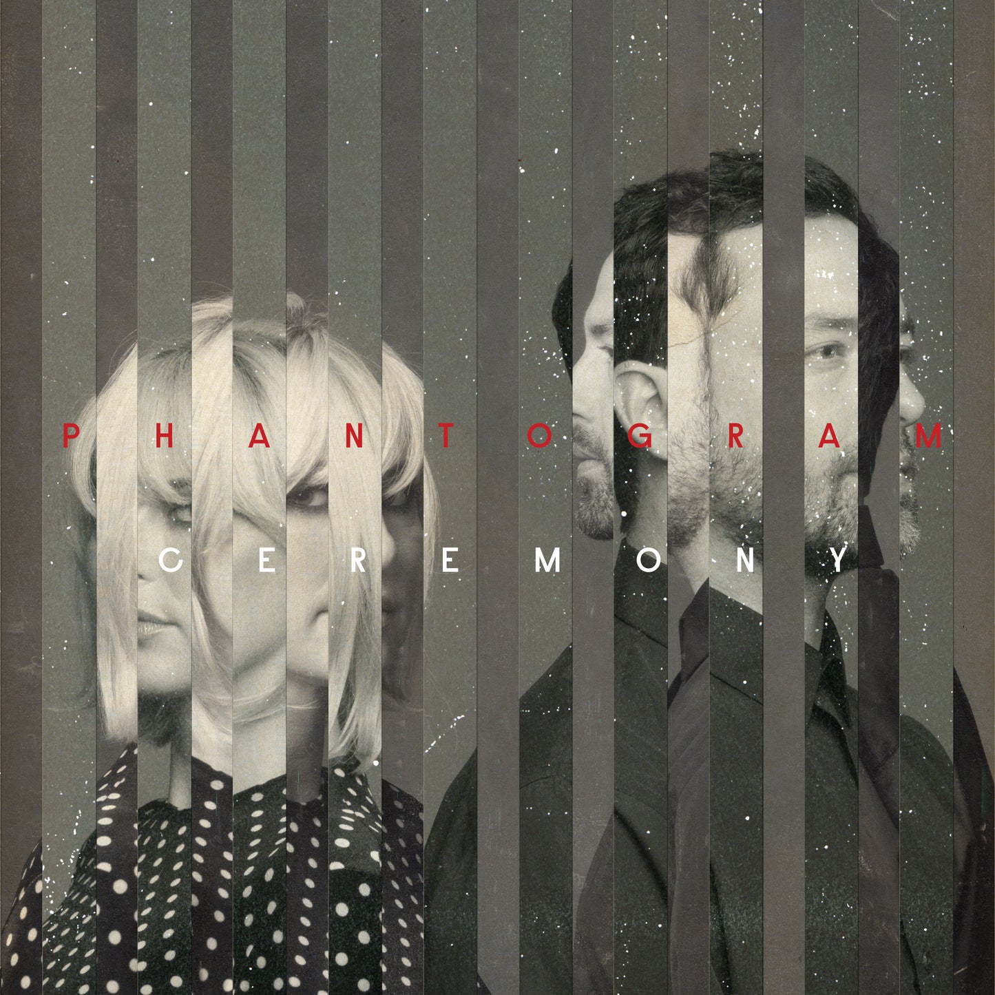 PHANTOGRAM  - CEREMONY