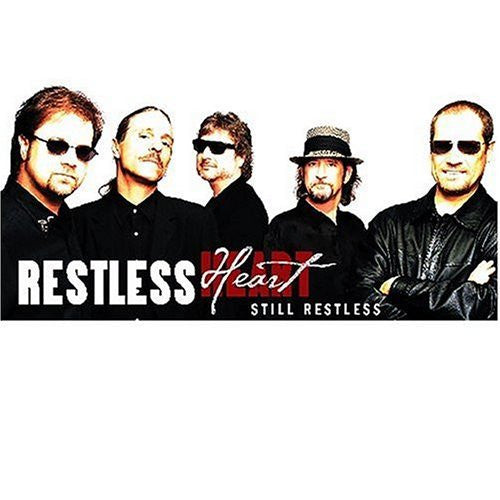 RESTLESS HEART  - STILL RESTLESS