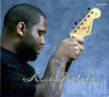 FLETCHER, KIRK  - SHADES OF BLUE