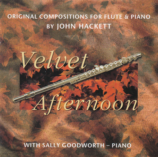 HACKETT, JOHN  - VELVET AFTERNOON