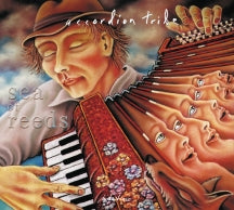ACCORDION TRIBE - SEA OF REEDS [CD]