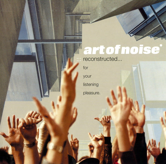 ART OF NOISE  - RECONSTRUCTED