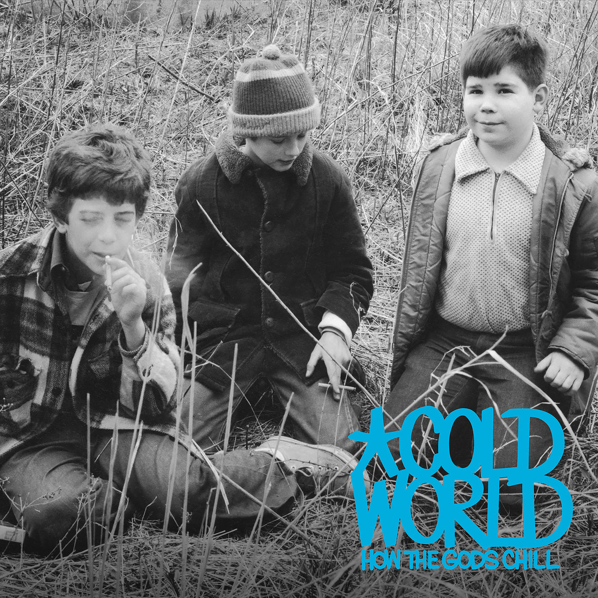 COLD WORLD  - HOW THE GODS CHILL