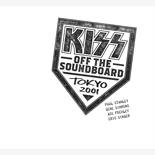 KISS  - OFF THE SOUNDBOARD: TOKYO 2001 (2CDS)