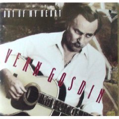 GOSDIN, VERN - OUT OF MY HEART