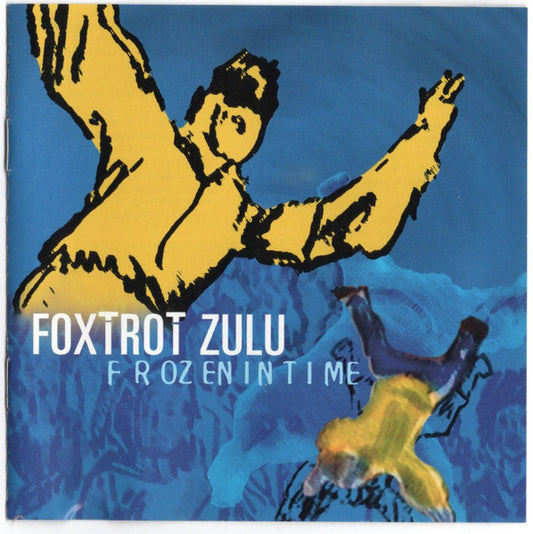 FOXTROT ZULU  - FROZEN IN TIME