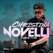 CHRISTINA NOVELLI - IT'S NOT ME, IT'S YOU! [CD]