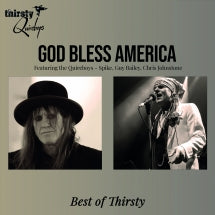 THIRSTY QUIREBOYS - GOD BLESS AMERICA: THE BEST OF THIRSTY [LP]