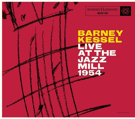 KESSEL, BARNEY  - LIVE AT THE JAZZ MILL