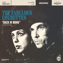 THE COURETTES - BACK IN MONO (B-SIDES & OUTTAKES) [10 INCH]