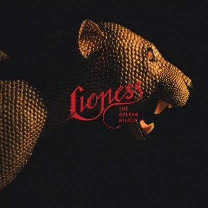 LIONESS  - GOLDEN KILLER