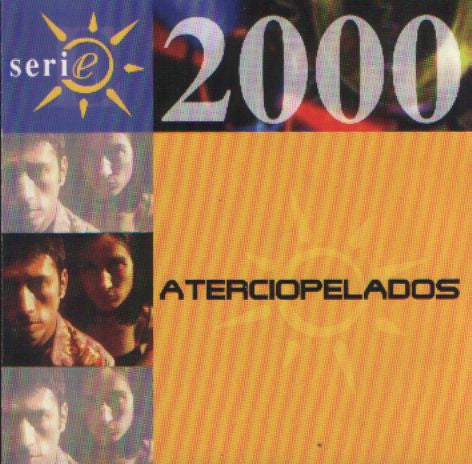 ATERCIOPELADOS  - SERIE 2000 (LATIN)
