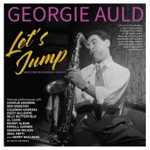 GEORGIE AULD - LET'S JUMP: SELECTED RECORDINGS 1944-51 [CD]