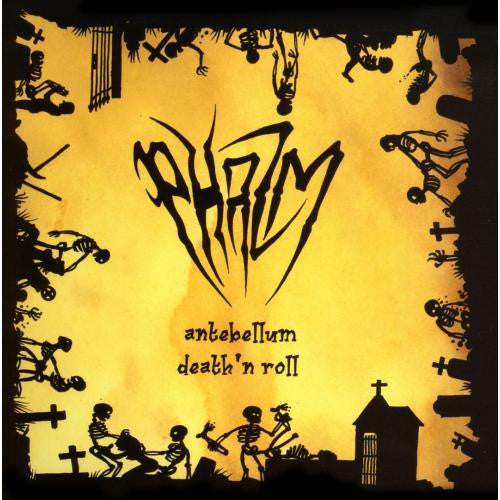 PHAZM  - ANTEBELLUM DEATH N ROLL