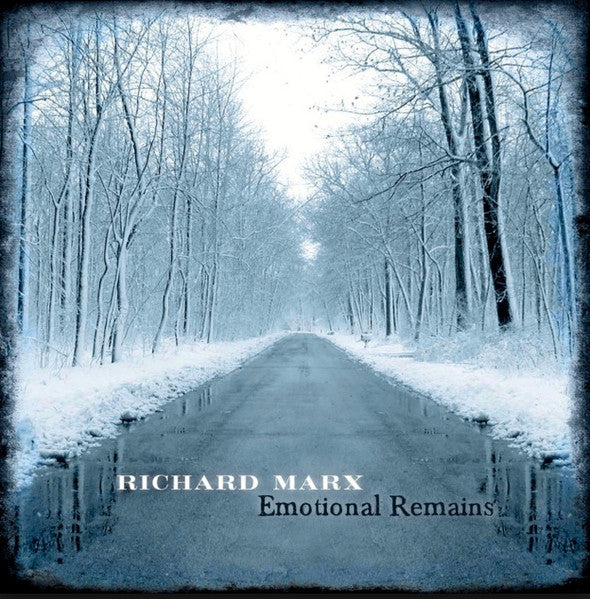 MARX, RICHARD  - EMOTIONAL REMAINS