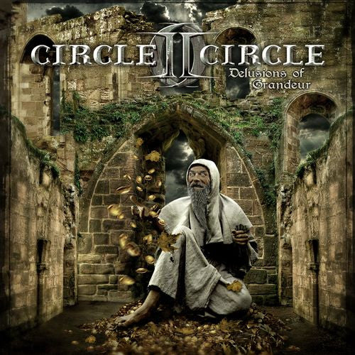 CIRCLE II CIRCLE  - DELUSIONS OF GRANDEUR (LTD ED)