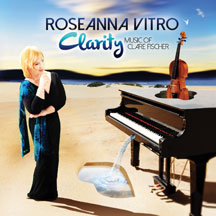 ROSEANNA VITRO - CLARITY: MUSIC OF CLARE FISC [CD]