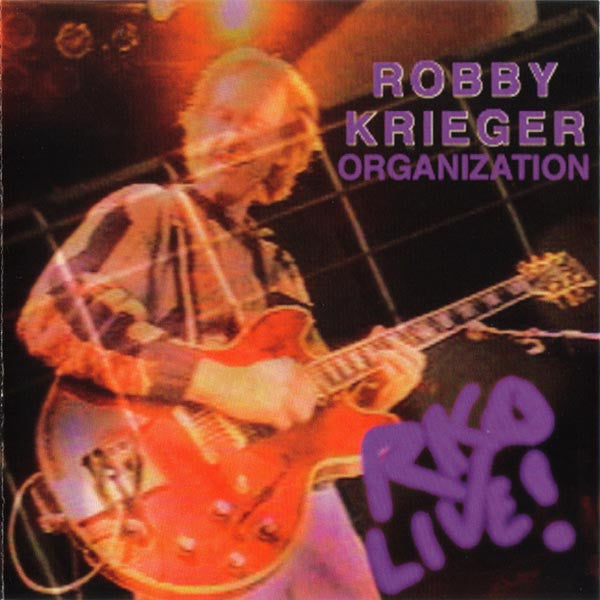 KRIEGER, ROBBY  - RKO LIVE