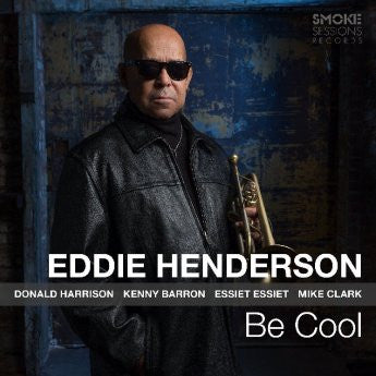 HENDERSON, EDDIE  - BE COOL