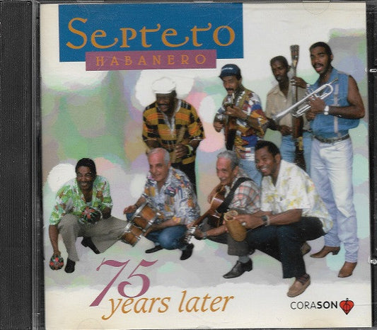 SEPTETO HABANERO  - 75 YEARS LATER