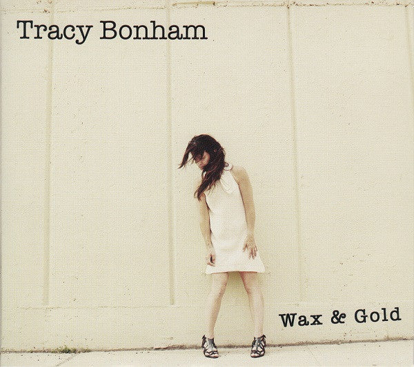 BONHAM, TRACY  - WAX & GOLD