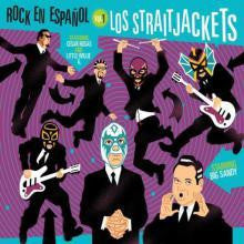 LOS STRAITJACKETS  - ROCK EN ESPANOL V1