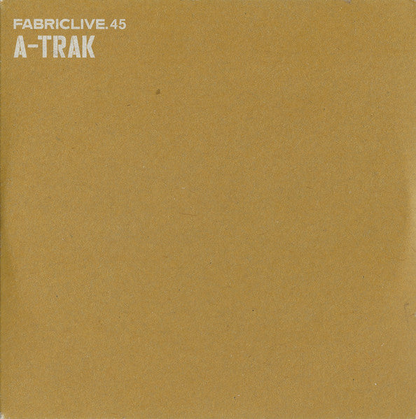 A-TRAK  - FABRICLIVE V45