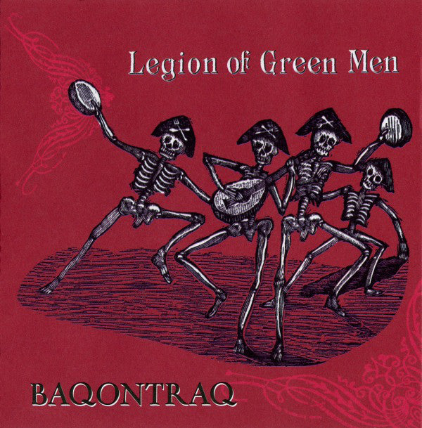 LEGION OF GREEN MEN  - BAQONTRAQ