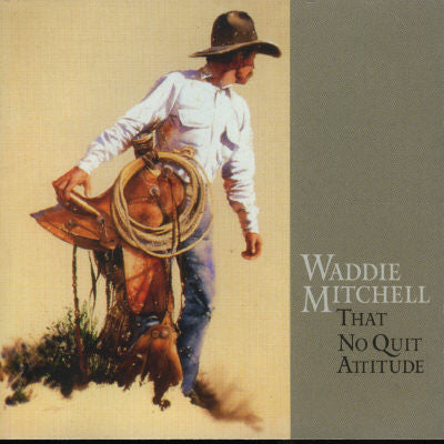 MITCHELL, WADDIE  - THAT NO QUIT ATTITUDE