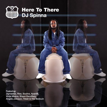 DJ SPINNA  - HERE TO THERE