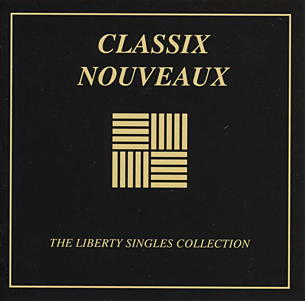CLASSIX NOUVEAUX  - LIBERTY SINGLES COLLECTION