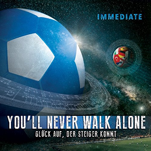 IMMEDIATE - YOU'LL NEVER WALK ALONE (CD)