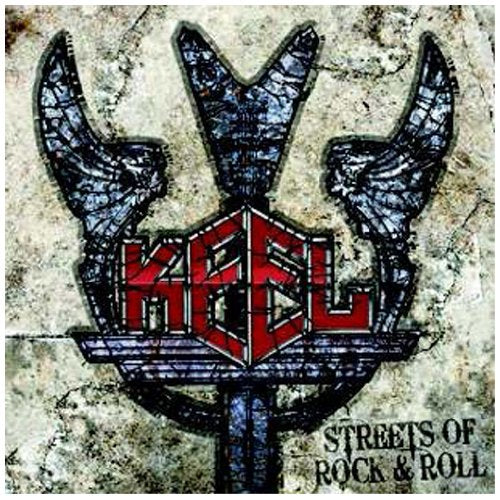 KEEL - STREETS OF ROCK AND ROLL