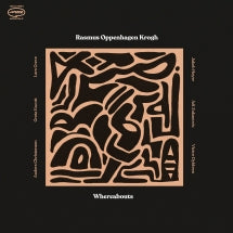 RASMUS OPPENHAGEN KROGH - WHEREABOUTS [LP]
