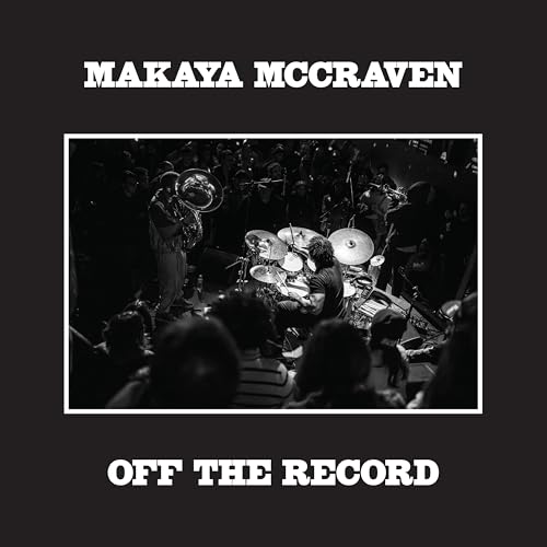 MAKAYA MCCRAVEN - OFF THE RECORD (VINYL)