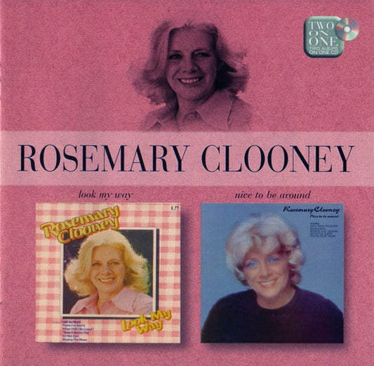 CLOONEY, ROSEMARY  - LOOK MY WAY/NICE TO BE AROUND