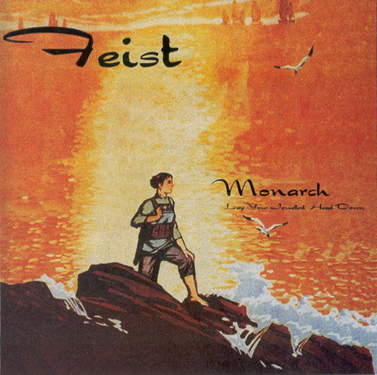 FEIST  - MONARCH LAY YOUR JEWELLED HEAD DOWN