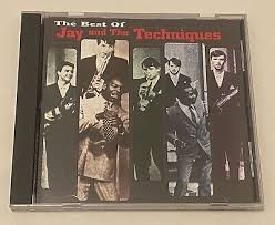 JAY & THE TECHNIQUES  - BEST OF