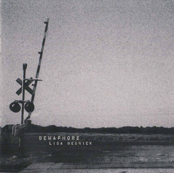 MEDNICK, LISA  - SEMAPHORE