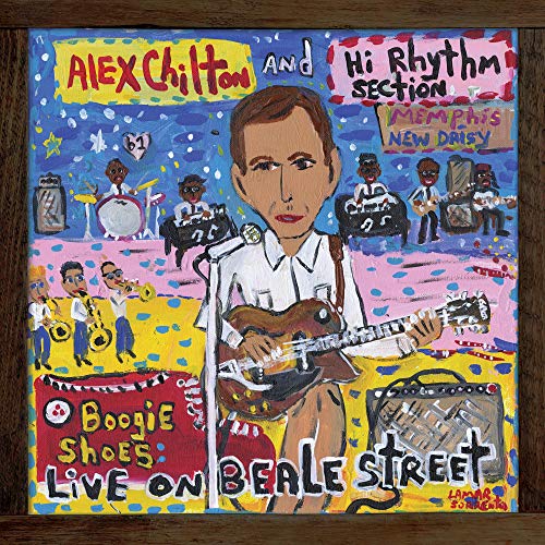 CHILTON,ALEX & HI RHYTHM SECTION - BOOGIE SHOES: LIVE ON BEALE STREET (VINYL)